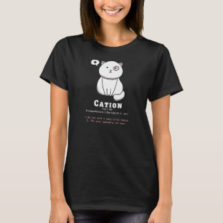 T-shirt Cation Funny Chat Ion Science Pun