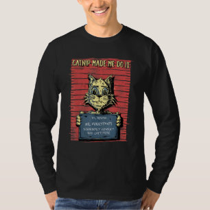 T-shirt Catnip m'a fait faire Chat Tee Chat