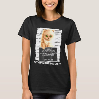 T-shirt Catnip M'A Fait Faire Le Chat Mugshot Kitten Catti