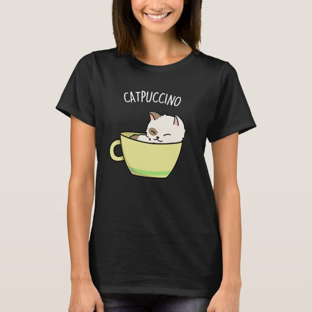 T-shirt Catpuccino Funny Kitty Chat En Coupe Pun Dark BG (Devant)