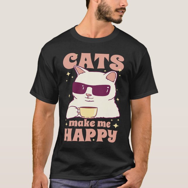 T-shirt Cats Make Me Happy Cool Coffee Cat (Devant)
