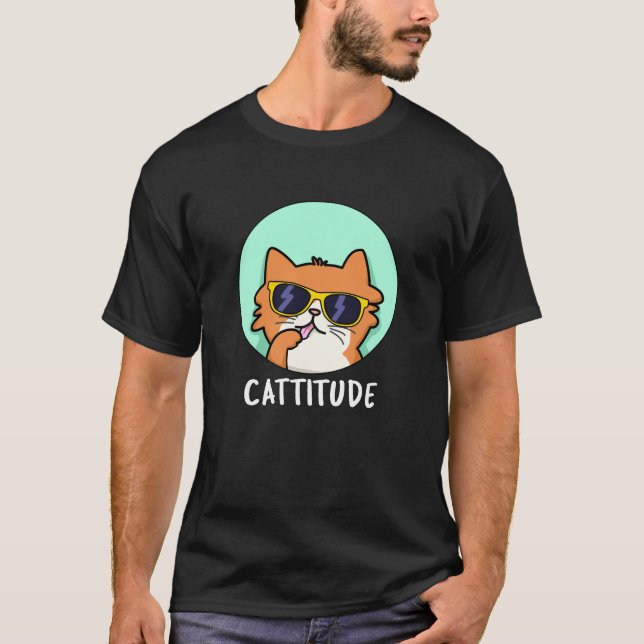 T-shirt Cattitude Funny Chat Pun Dark BG (Devant)