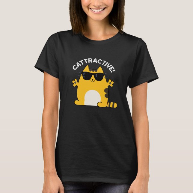 T-shirt Cattractive Funny Attractive Chat Pun Dark BG (Devant)