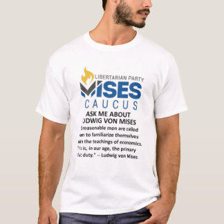 T-shirt Caucus Mises