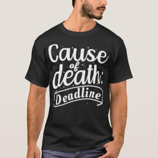 T-shirt Cause du décès Date limite d'appréciation Idée cad