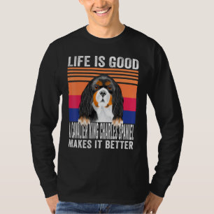 T-shirt Cavalier King Charles Spaniels Rend Votre Vie Géni