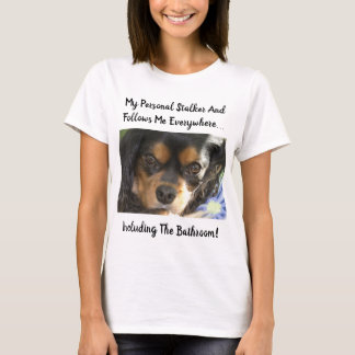 T-shirt Cavalier King Charles Yeux Harceleur Personnel