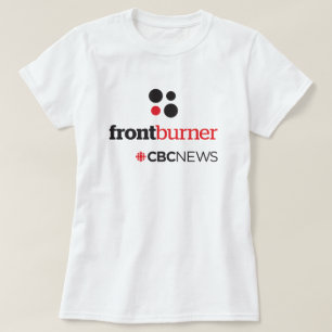 T-shirt CBC Front Burner Femmes