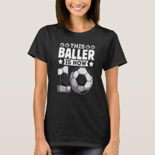 T-shirt Ce Baller Est Maintenant 10 Ans Joueurs De Footbal