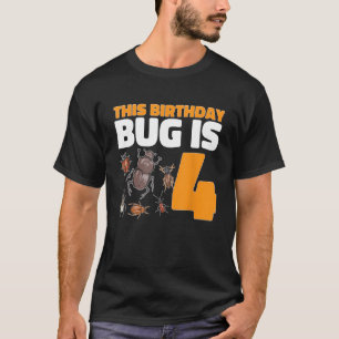 T-shirt Ce Bogue D'Anniversaire Est 4 Ans Enfants Insecte