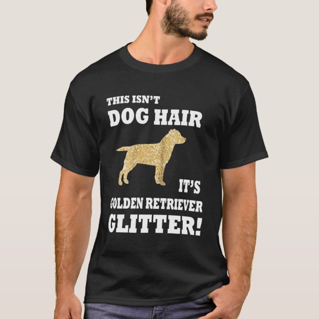 T-shirt Ce Chien Coiffe Son Golden Retriever Parties scint (Devant)