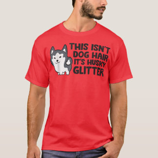 T-shirt Ce Chien Coiffent Son Husky Parties scintillant Cu