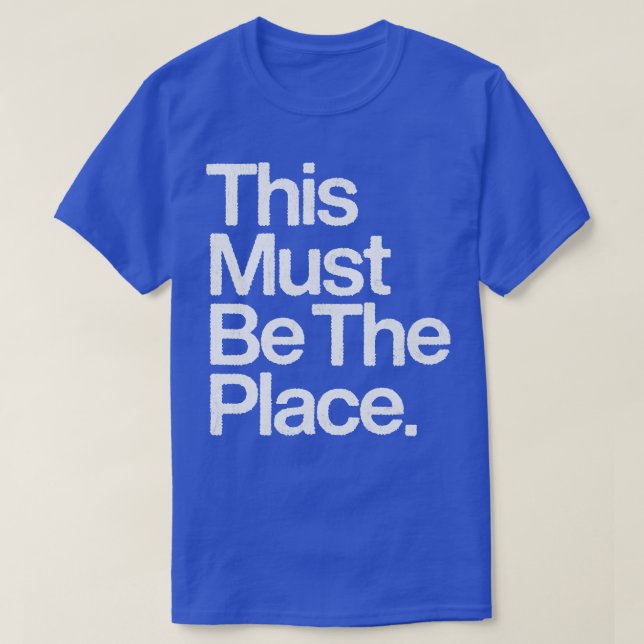 T-shirt Ce Doit Être L'Endroit (Design devant)
