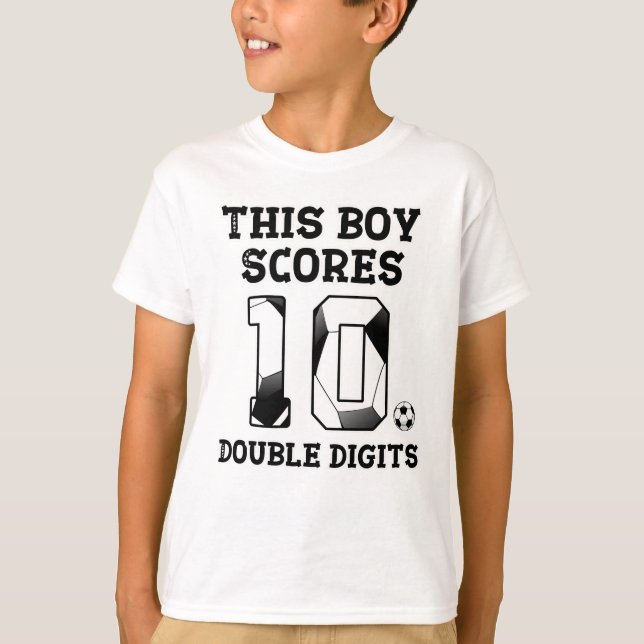 T-shirt Ce garçon a obtenu 10 chiffres doubles - soccer 10 (Devant)