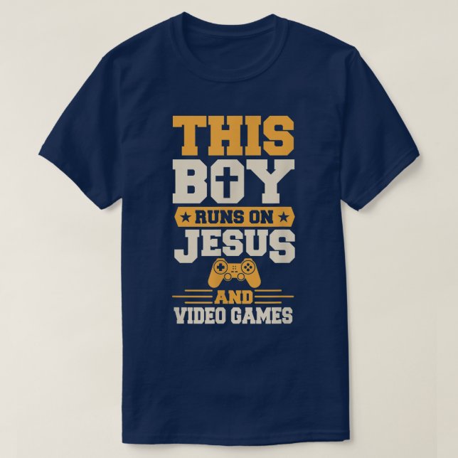 T-shirt Ce Garçon Fonctionne Sur Jésus Et Jeux Vidéo Chris (Design devant)