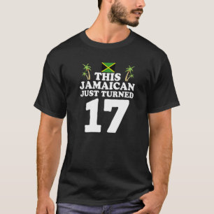 T-shirt Ce Jamaïcain vient d'avoir 17 ans Jamaïque 17 ans