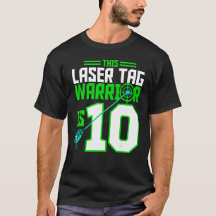 T-shirt Ce Laser Tag Warrior est 10 Jeu Anniversaire