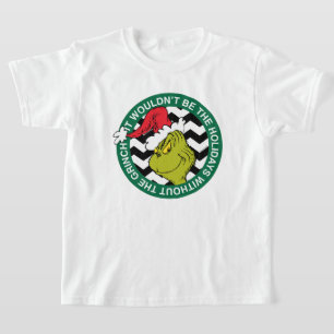 T-shirt Ce ne serait pas les vacances sans Grinch