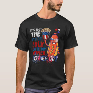T-shirt Ce n'est pas 4 juillet jusqu'à ce que mon wiener s