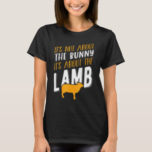 T-shirt Ce N'Est Pas À Propos Du Lapin Sur L'Agneau Pâques