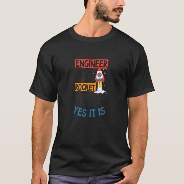 T-shirt Ce n'est pas comme si c'était la science des fusée (Devant)