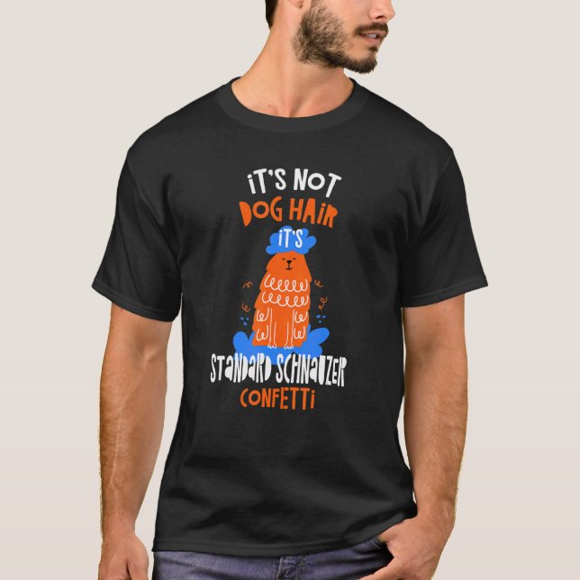 T-shirt Ce n'est pas des cheveux de chien C'est un Schnauz (Devant)