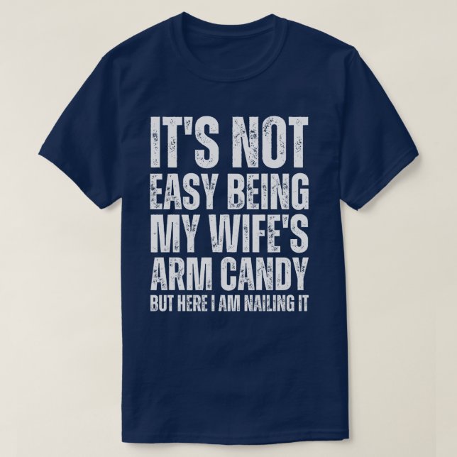 T-shirt Ce n'est pas facile d'être le bonbon de ma femme,  (Design devant)