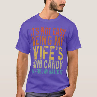 T-shirt Ce n'est pas facile d'être le sucre de ma femme Dr