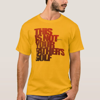T-shirt Ce n'est pas le golf de votre père