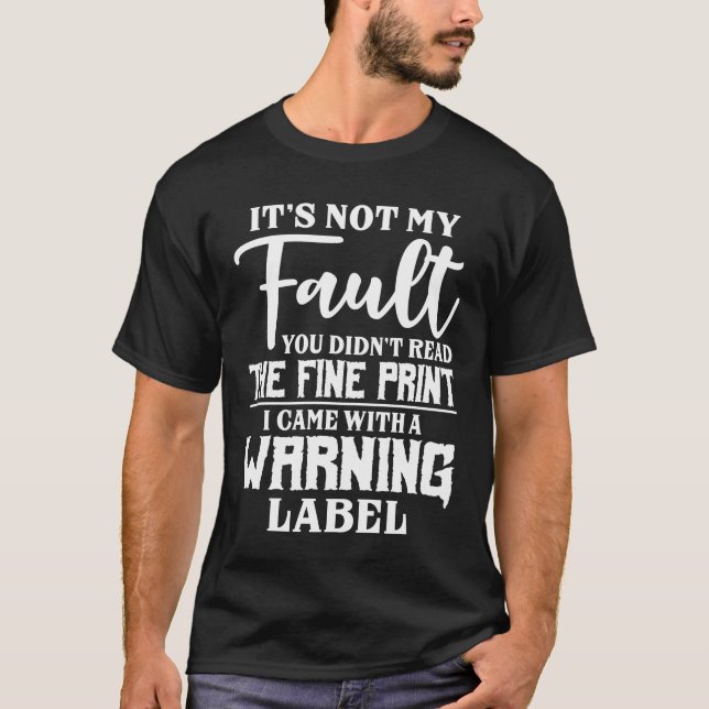 T-shirt Ce n'est pas ma faute (Devant)