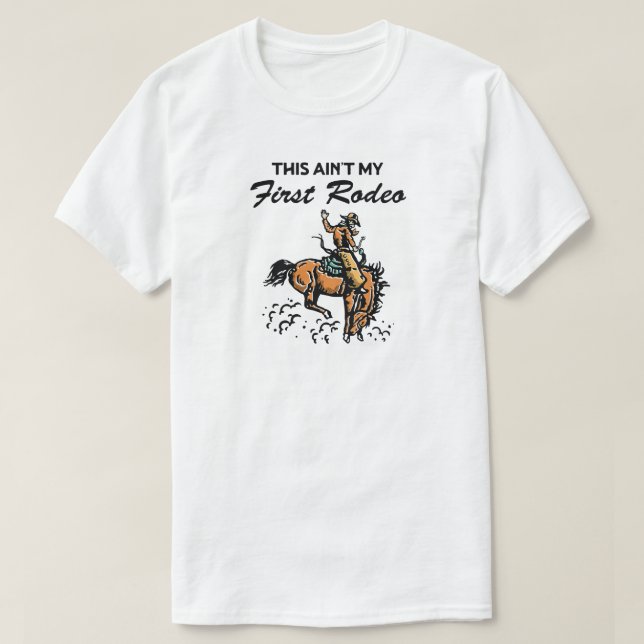 T-shirt Ce n'est pas mon premier rodéo (Design devant)
