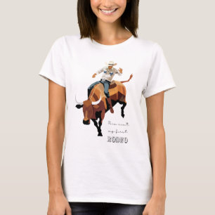 T-shirt Ce n'est pas mon premier RODEO : Bull rider