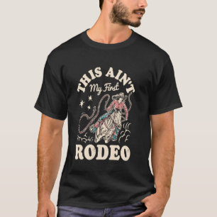 T-shirt Ce n'est pas mon premier rodéo cow-boy hommes cow-