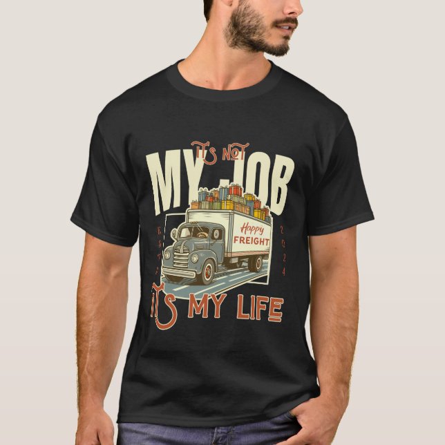 T-shirt Ce n'est pas mon travail, c'est ma vie (Devant)