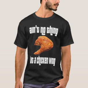 T-shirt Ce n'est pas rien Aile de poulet