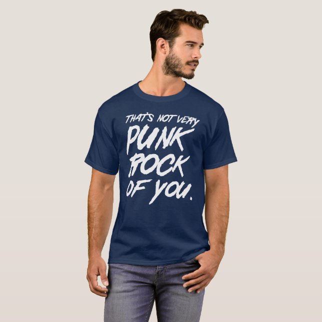 T-shirt Ce n'est pas très punk rock de vous humour de (Devant entier)