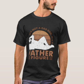 T-shirt Ce N'est Pas Un Corps De Papa C'est Une Figure Pat