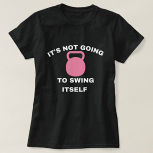 T-shirt Ce n'est pas un entraînement Kettlebell qui va se