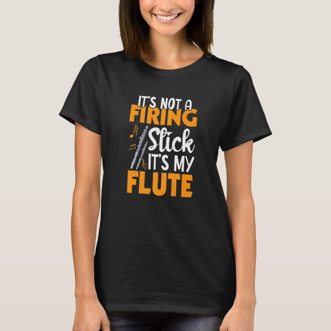 T-shirt Ce n'est pas un joueur de flûte de tir Flutist (Devant)