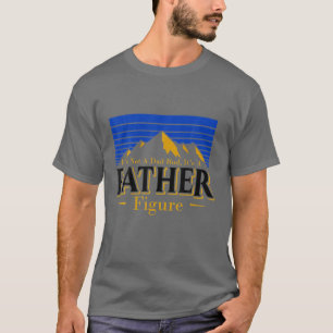 T-shirt Ce n'est pas un papa Bod C'est un père Figure D du