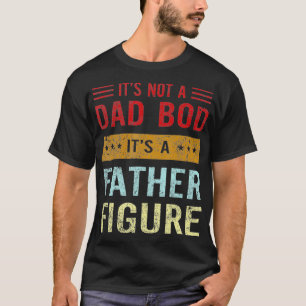 T-shirt Ce n'est pas un papa Bod C'est un père Figure Fun