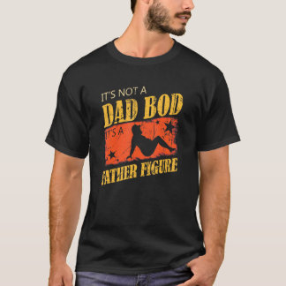 T-shirt Ce N'Est Pas Un Papa Qui A Un Père Figure Papa Bob