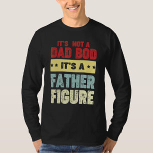 T-shirt Ce N'Est Pas Un Père A Bod C'Est Un Père Figure Pè