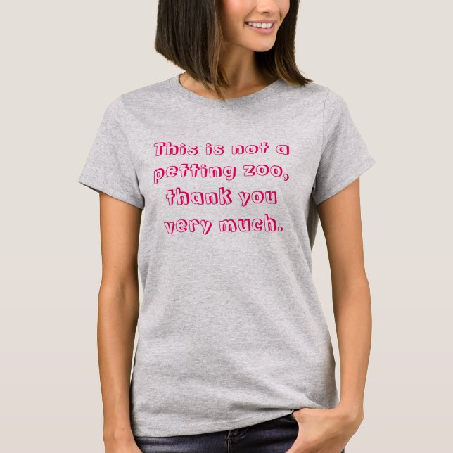 T-shirt Ce N'Est Pas Un Zoo De Caricature Drôle Maternité (Devant)