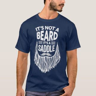 T-shirt Ce N'Est Pas Une Barbe C'Est Un Cadeau À Selle Lov