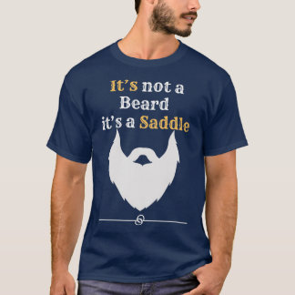 T-shirt Ce n'est pas une barbe c'est une selle 1