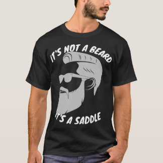 T-shirt Ce N'Est Pas Une Barbe C'Est Une Selle Design Extr