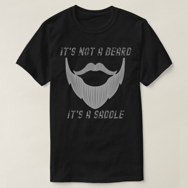 T-shirt Ce N'Est Pas Une Barbe C'Est Une Selle Divertissan (Design devant)