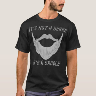 T-shirt Ce N'Est Pas Une Barbe C'Est Une Selle Divertissan