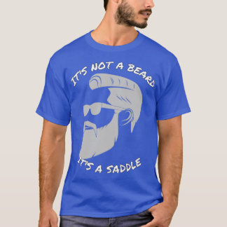 T-shirt Ce N'Est Pas Une Barbe C'Est Une Selle Un Design M
